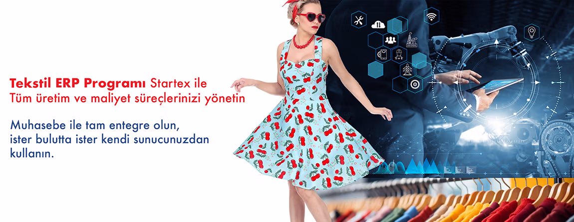 Tekstil ERP Programı ile üretim, stok ve sipariş süreçlerinin dijital yönetimi